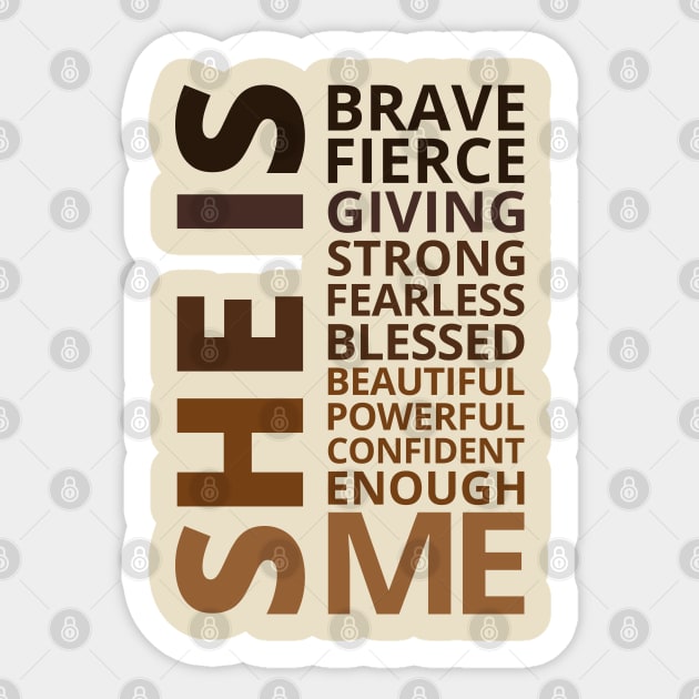 She is Strong, She is me Sticker by UrbanLifeApparel